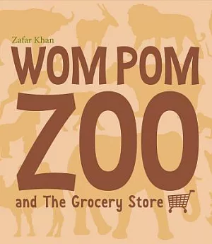 Wom Pom Zoo and The Grocery Store