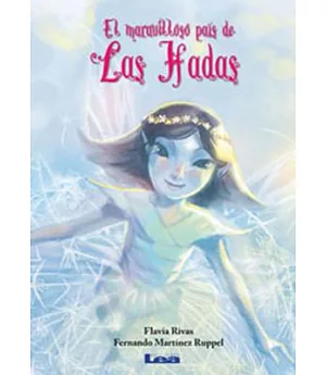 El maravilloso país de las hadas/ The wonderful country of fairies