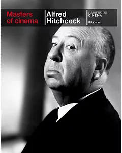 Masters of Cinema Alfred Hitchcock: Alfred Hitchcock