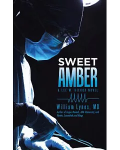 Sweet Amber: A Lee W. Hickok Novel