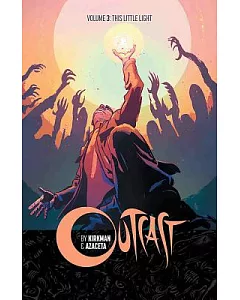 Outcast 3: This Little Light