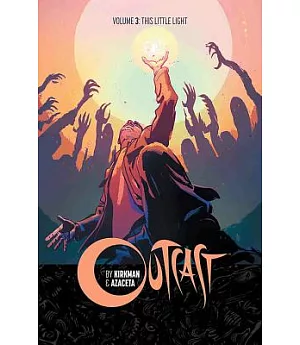 Outcast 3: This Little Light