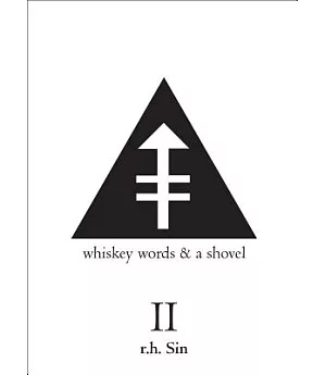 Whiskey Words & A Shovel II
