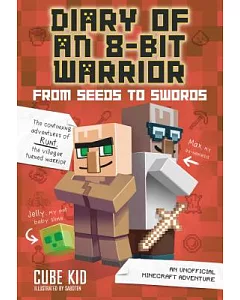From Seeds to Swords: An Unofficial Minecraft Adventure