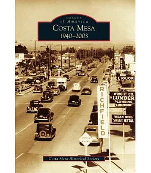 Costa Mesa: 1940-2003