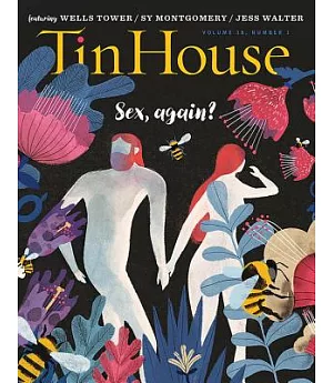 Tin House Volume 18, Number 1: Sex, Again?