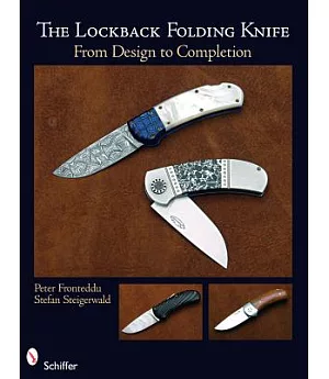 The Lockback Folding Knife: From Design to Completion