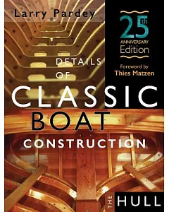 Details of Classic Boat Construction: The Hull