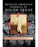 Mexican American Baseball in South Texas