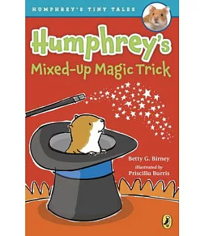 Humphrey’s Mixed-Up Magic Trick