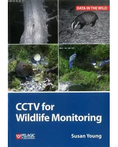 CCTV for Wildlife Monitoring: An Introduction