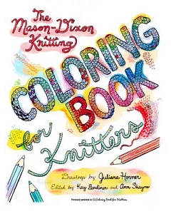 The Mason-Dixon Coloring Book for Knitters
