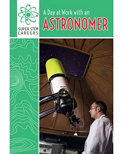 A Day at Work With an Astronomer