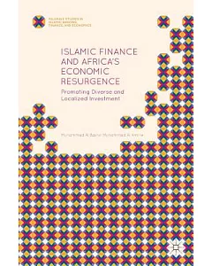 Islamic Finance and Africa’s Economic Resurgence: Promoting Diverse and Localized Investment
