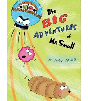 The Big Adventures of Mr. Small
