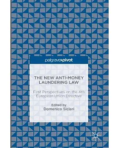 The New Anti-Money Laundering Law: First Perspectives on the 4th European Union Directive