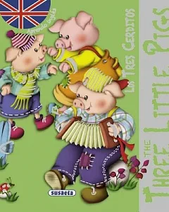 Los tres cerditos / The Three Little Pigs