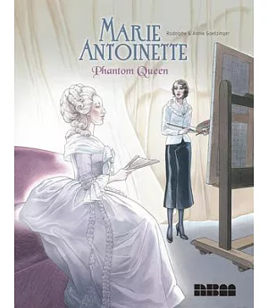 Marie Antoinette, Phantom Queen