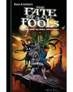 The Fate of All Fools: A Basil and Moebius Adventure