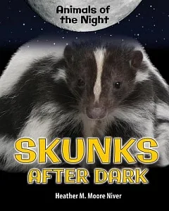 Skunks After Dark