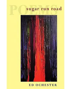 Sugar Run Road: Poems