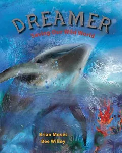 Dreamer: Saving Our Wild World