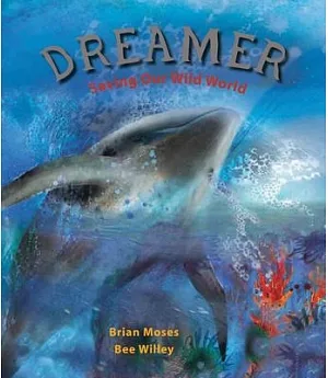 Dreamer: Saving Our Wild World