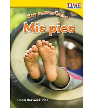 Soy maravilloso - Mis pies /Marvelous Me - My Feet