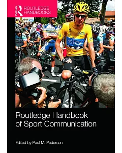 Routledge Handbook of Sport Communication