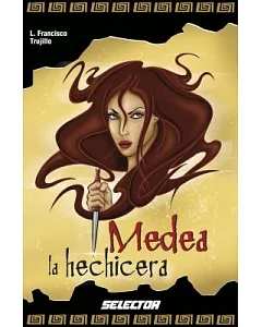 Medea la hechicera / Medea the Sorceress