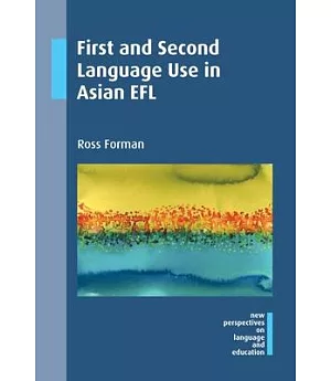 First and Second Language Use in Asian EFL