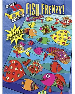 Fish Frenzy! Coloring Book: Includes 3-d Glasses!