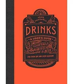 Drinks: A User’s Guide