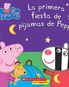 La primera fiesta de pijamas de Peppa/ Pepa’s First sleepover