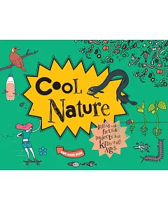 Cool Nature: Filled with facts & projects for Kids of All Ages