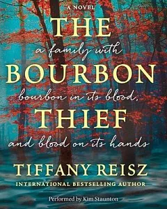The Bourbon Thief: Library Edition