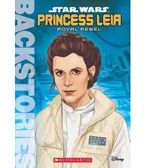 Star Wars Princess Leia: Royal Rebels