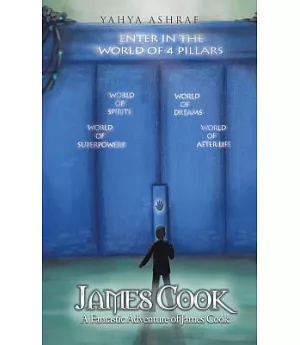James Cook: A Fantastic Adventure of James Cook