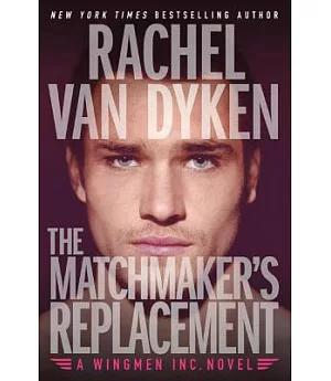 The Matchmaker’s Replacement