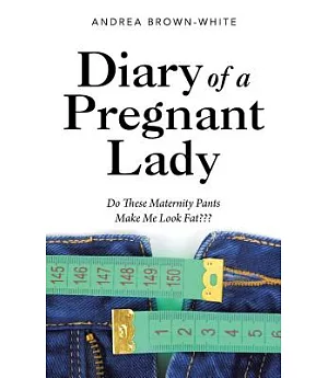 Diary of a Pregnant Lady: Do These Maternity Pants Make Me Look Fat???