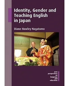 Identity, Gender and Teaching English in Japan