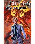 Kolchak: Dawn of the Demons