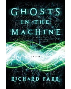 Ghosts in the Machine