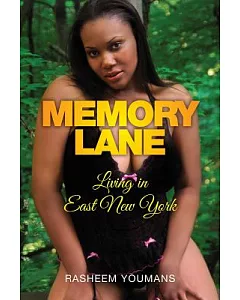 Memory Lane: Living in East New York