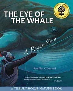The Eye of the Whale: A Rescue Story