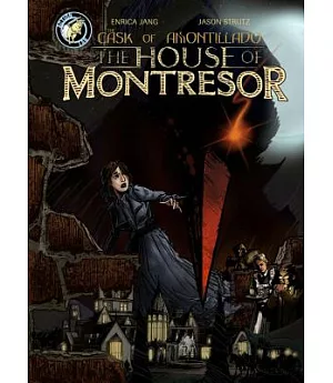 The House of Montresor: The Cask of Ansontillado