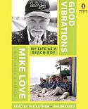 Good Vibrations: My Life As a Beach Boy