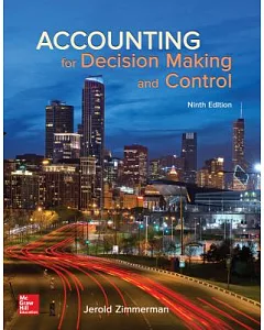 Accounting for Decision Making and Control