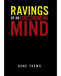 Ravings of an Uncommon Mind