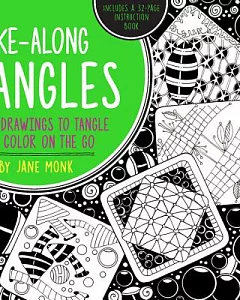 Take-Along Tangles: 104 Drawings to Tangle and Color on the Go